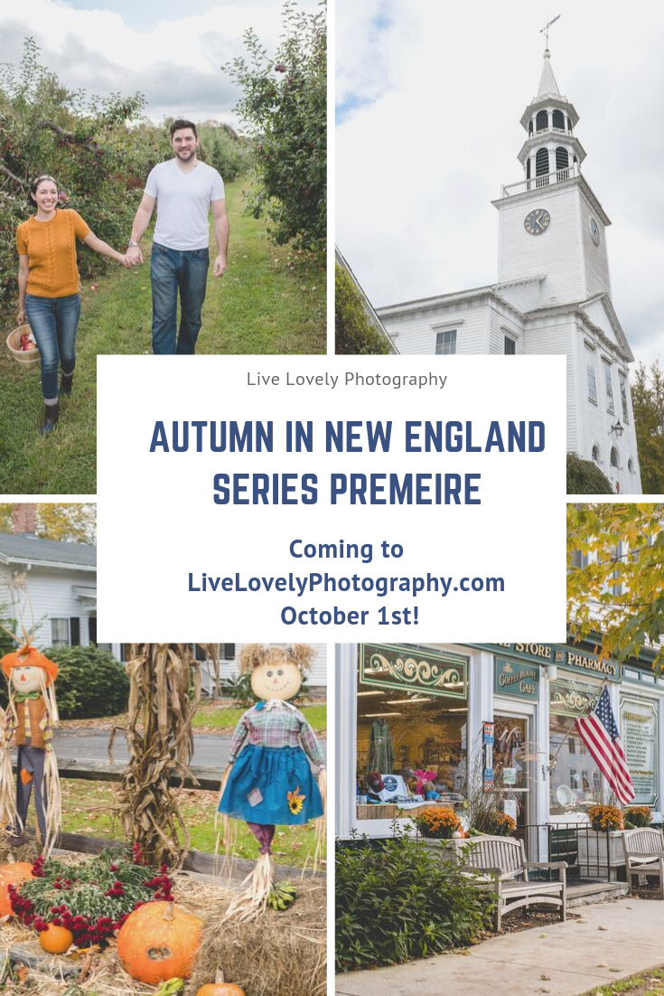 Autumn In New England | October Premiere - Live Lovely Photography