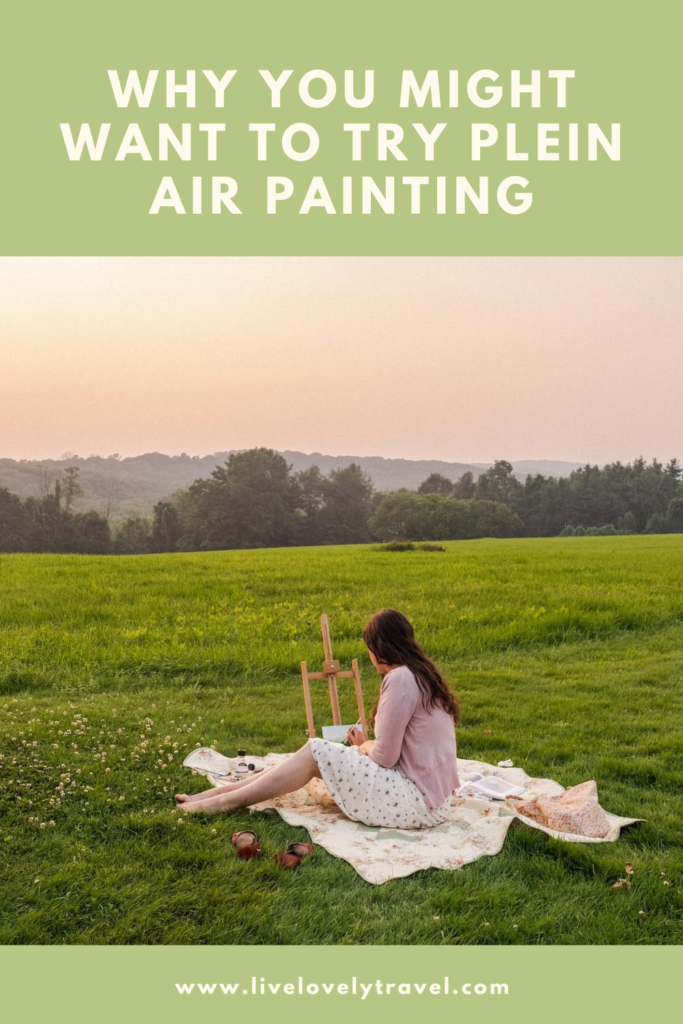 Why You Might Want To Try En Plein Air Painting Live Lovely Photography   Plein Air Painting 683x1024 