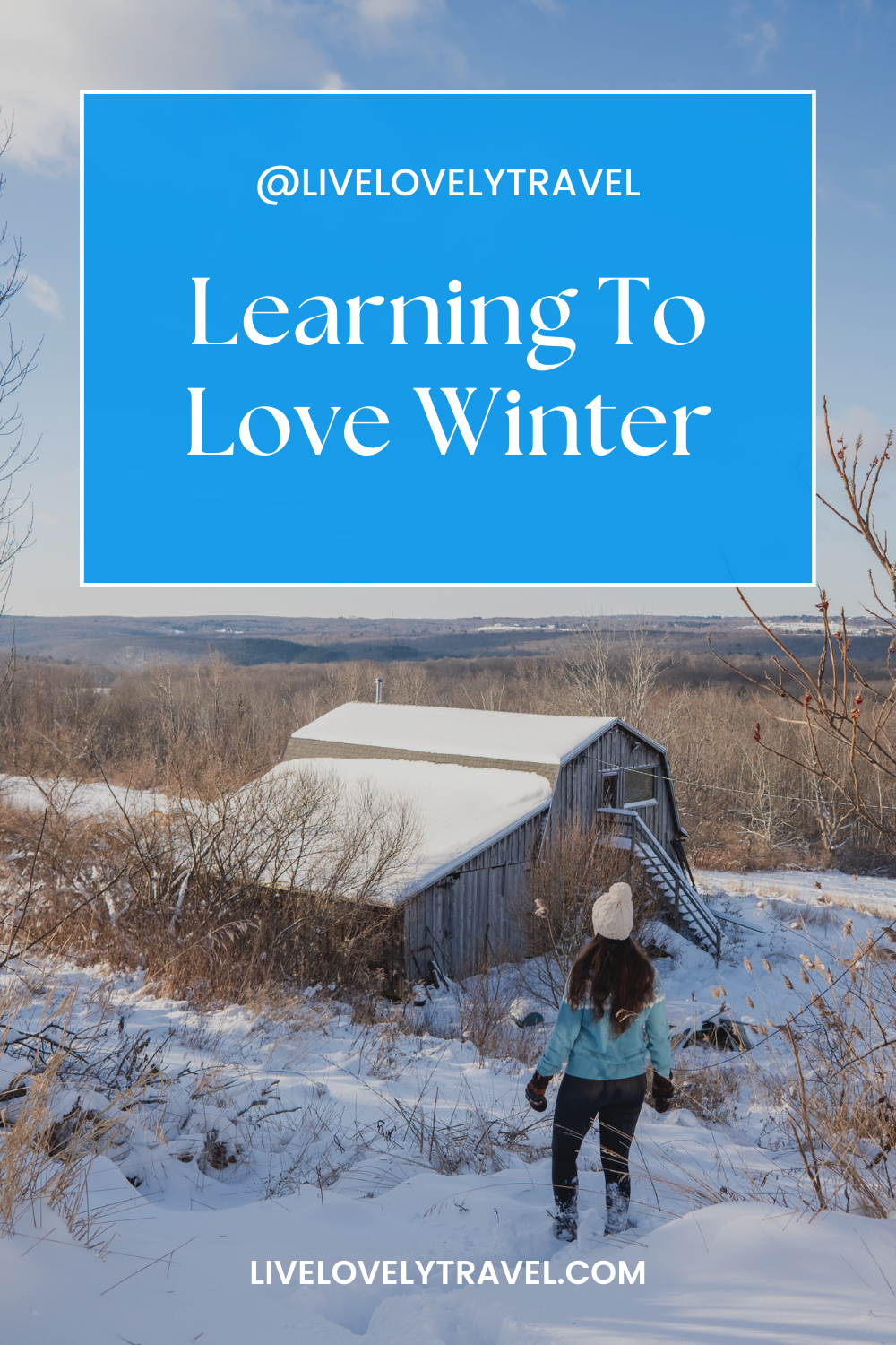 How To Love Winter - Live Lovely Photography